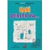 Hani Derler Ya... - Burada Türkçe Konuşuyoruz 5