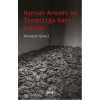 Hannah Arendt ve İnsanlığa Karşı Suçlar