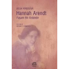 Hannah Arent: Yaşam Bir Anlatıdır