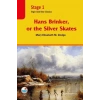 Hans Brinker, or the Silver Skates - Stage 1