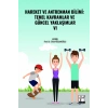 HAREKET VE ANTRENMAN BİLİMİ: TEMEL KAVRAMLAR VE GÜNCEL YAKLAŞIMLAR- VI (E Kitap)