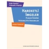 Hareketli İmgeler: Filmler Üzerine Psikanalitik Yansımalar