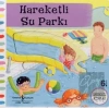 Hareketli Su Parkı