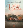 Haremin Padişahı Valide Sultan
