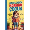 Harflerden Korkan Çocuk
