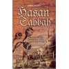 HASAN SABBÂH’IN GİZLİ ÖĞRETİSİ - Ehl-i Sünnet’in Bâtıniliğe Karşı Mücadele Tarihi