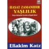 Hasat Zamanıdır Yaşlılık