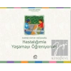Hastalığımla Yaşamayı Öğreniyorum