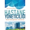 HASTANE YÖNETİCİLİĞİ Temel Yaklaşımlar ve Öneriler
