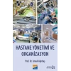 Hastane Yönetimi ve Organizasyon