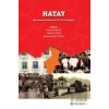 Hatay (Anavatana Katılışının 80. Yıl Armağanı)