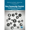 HAVA TAŞIMACILIĞI YÖNETİMİ - Uluslararası Bir Perspektif / AIR TRANSPORT MANAGEMENT - An International Perspective Lucy Budd and Stephen Ison
