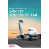 Hava Trafik Hizmetlerinde Emniyet Yönetim Sistemi