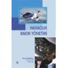 Havacılık Bakım Yönetimi Servet Başol