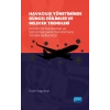 HAVACILIK YÖNETİMİNDE GÜNCEL EĞİLİMLER VE GELECEK TRENDLERİ - COVID-19 Pandemisi ve Sanal Gerçeklik Donanımına Yönelik Beklentiler