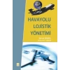 Havayolu Lojistik Yönetimi Servet Başol