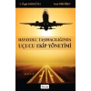 Havayolu Taşımacılığında Uçucu Ekip Yönetimi
