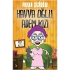 Havva Oğlu, Adem Kızı