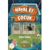 Hayal Et Çocuk