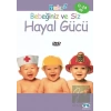 Hayal Gücü - Bebeğiniz ve Siz