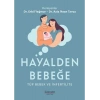 Hayalden Bebeğe: Tüp Bebek ve İnfertilite