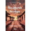 Hayallerim ve Sevdam