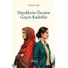 Hayallerin Ötesine Geçen Kadınlar