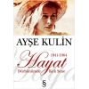 Hayat Dürbünümde Kırk Sene 1941-1964