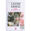 Hayat Bir Emrin var mı
