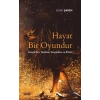 Hayat Bir Oyundur