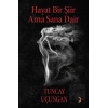Hayat Bir Şiir Ama Sana Dair