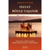 Hayat Böyle Yaşanır