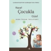 Hayat Çocukla Güzel
