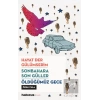 Hayat Der Gülümserim Sonbahara Son Güller Öldüğümüz Gece 3 Oyun Bir Arada