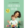 Hayat Oyunla Başlar (0-3 Yaş)