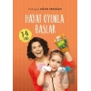 Hayat Oyunla Başlar (3-6 Yaş)
