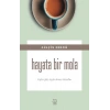 Hayata Bir Mola