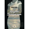 Hayata Sövüyorum
