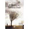 Hayata ve İnsana Dair