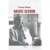 Hayatı Sevdim