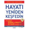 Hayatı Yeniden Keşfedin
