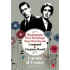 Hayatımdaki Tüm Mutluluğu Sana Borçluyum - Leonard ve Virginia Woolf