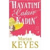Hayatımı Çalan Kadın