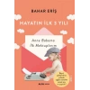 Hayatın İlk Üç Yılı