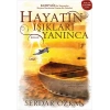 Hayatın Işıkları Yanınca