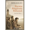 Hayatın Rüzgarında Buluşmak