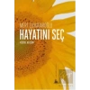 Hayatını Seç