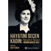 Hayatını Seçen Kadın