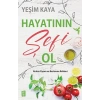 Hayatının Şefi Ol