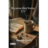 Hayattan Kısa Notlar (1)